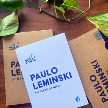 Desdobrar Leminski, por Tarso de Melo